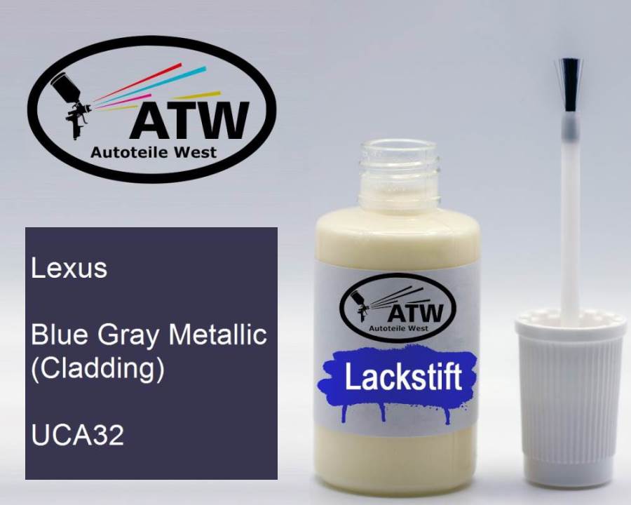 Lexus, Blue Gray Metallic (Cladding), UCA32: 20ml Lackstift, von ATW Autoteile West.